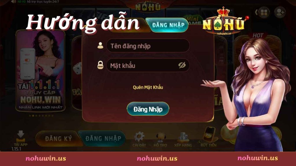 Hướng dẫn đăng nhập Nohuwin nhanh chóng, chính xác