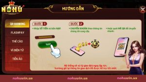 Hướng dẫn nạp tiền vào cổng game Nohuwin 