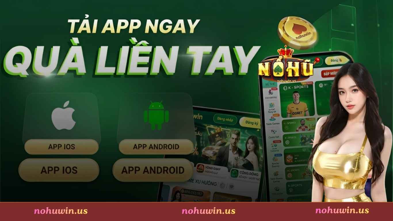 Ưu điểm khi tải Nohuwin